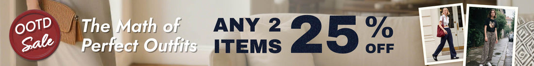 ANY 2 ITEMS 25% OFF