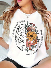 Floral Print Slogan Not All Great Minds Think Alike Round Neck T-shirt