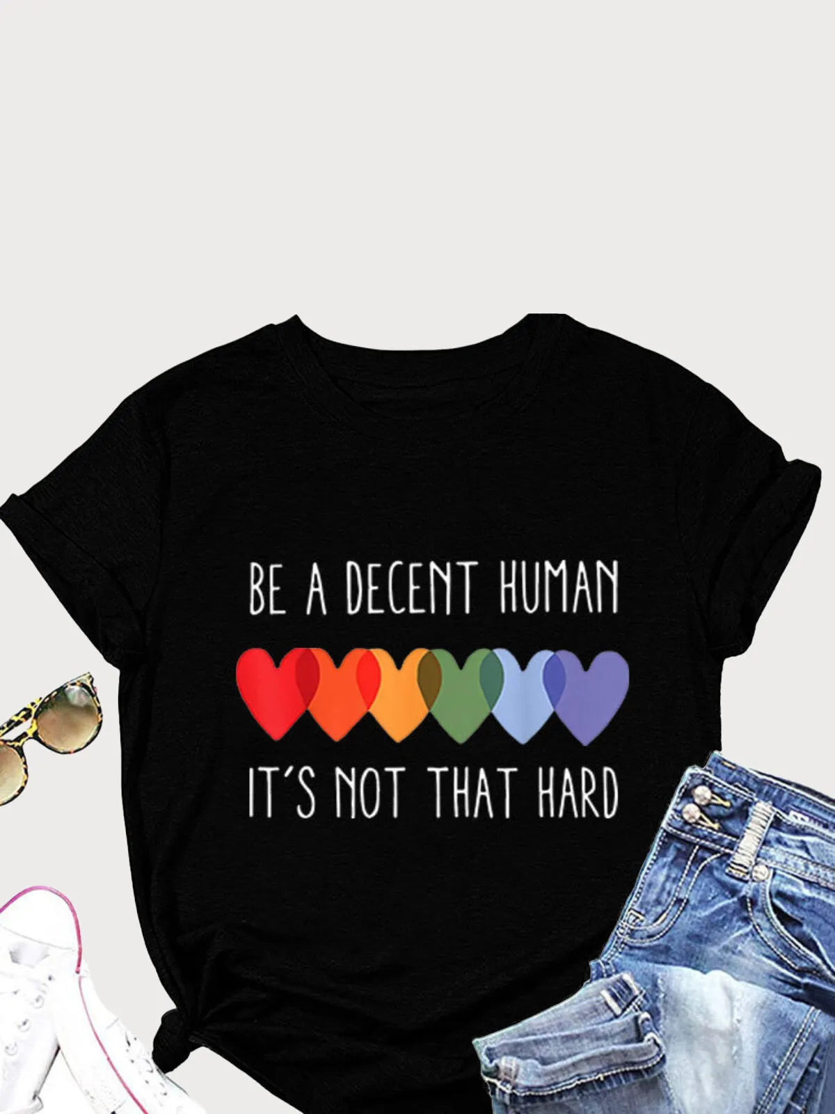 Heart Round Neck Be a Decent Human It's Not That Hard T-shirt