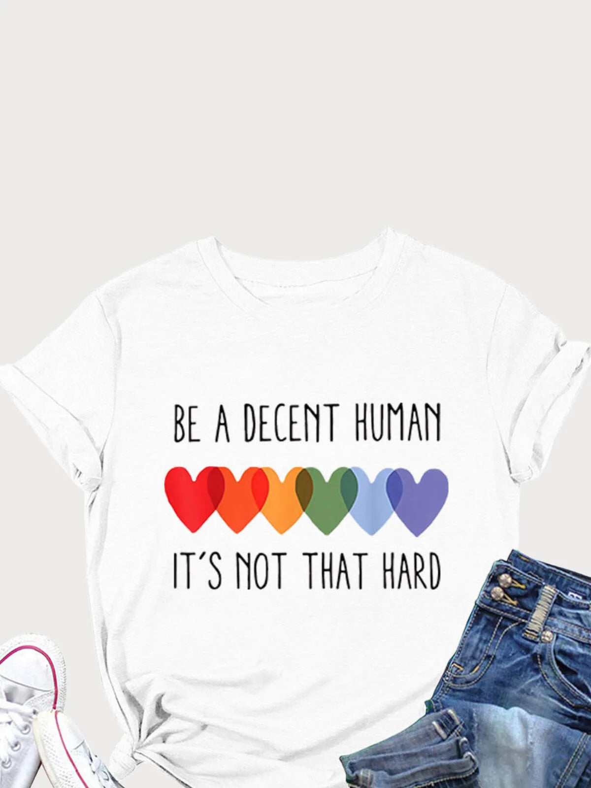 Heart Round Neck Be a Decent Human It's Not That Hard T-shirt