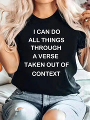 Letter I CAN DO ALL THINGS Round Neck T-shirt