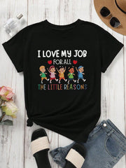 Slogan I Love My Job Figure Graphic Round Neck T-shirt