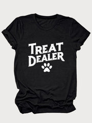 Treat Dealer Slogan Paw Round Neck T-shirt